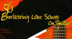 56 Everlasting Love Songs On Guitar